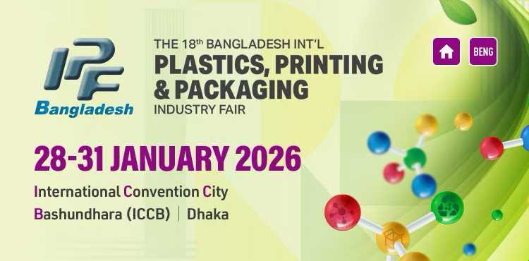 WELCOME TO THE 18* BANGLADESH INT'LPLASTICS, PRINTING& PACKAGING